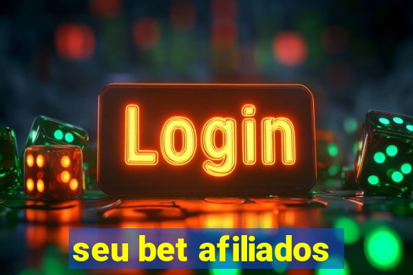 seu bet afiliados